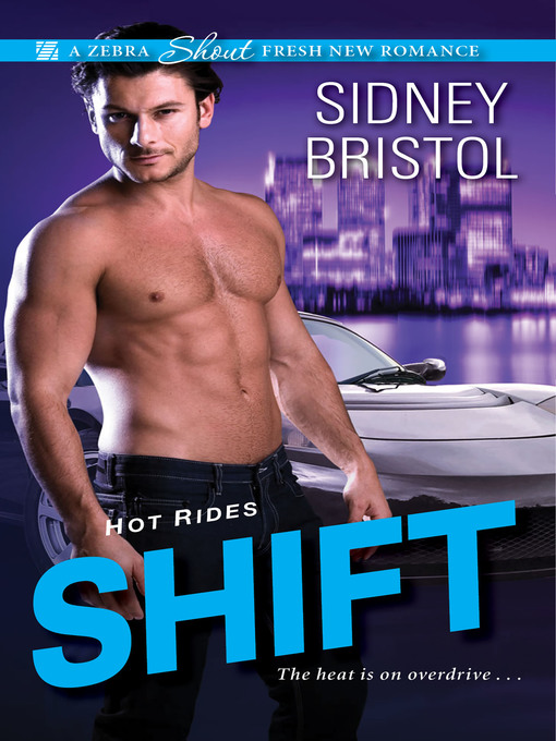 Title details for Shift by Sidney Bristol - Available